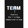 There It Is The I In Team Hidden In The A Hole: Funny Team Appreciation Gifts