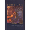 Forty Days: The Diary of a Traditional Solitary Sufi Retreat