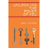 Unlocking the Power of You