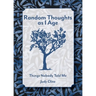 Random Thoughts as I Age: Things Nobody Told Me