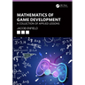 Mathematics of Game Development: A Collection of Applied Lessons