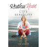 Restless Heart: My Struggle with Life & Sexuality