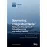 Governing Integrated Water Resources Management: Mutual Learning and Policy Transfer