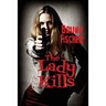 The Lady Kills