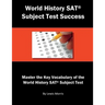 World History SAT Subject Test Success: Master the Key Vocabulary of the World History SAT Subject Test