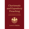 Charismatic and Expository Preaching: A Case Study of Two Preaching Methods Within the Local Church