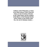 A History of the Whig Party, or Some of Its Main Features; With A Hurried Glance At the Formation of Parties in the United States, and the Outlines of