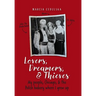 Lovers, Dreamers, & Thieves