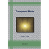 Transparent Metals