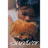 I Am a Survivor