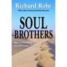 Soul Brothers: Men in the Bible Speak to Men Today - Revised Edition