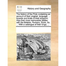 The History of the Picts Containing an Account of Their Original, Language, ... Bounds and Limits of Their Kingdom. Also Their Most Memorable Battles