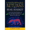 Unstoppable Returns In a Bear Market: 5 Secret Investing Strategies To Beat The Market & Maximize Returns In A Recession