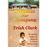 A School For Phoujong: An intimate insight into village life in remote northernLaos