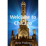 Welcome to Chicago