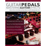 Guitar Pedals: Mastering Guitar Effects