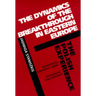 The Dynamics of the Breakthrough in Eastern Europe: The Polish Experience Volume 6