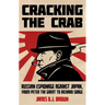 Cracking the Crab: Russian Espionage Against Japan, from Peter the Great to Richard Sorge