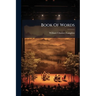 Book Of Words: The Pageant Of Thetford, In Celebration Of The One Hundred And Fiftieth Anniversary Of The Granting Of The Charter