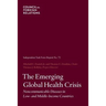 The Emerging Global Health Crisis: Noncommunicable Diseases in Low- And Middle-Income Countries