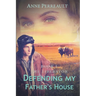 Defending my father's house
