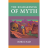 The Reawakening of Myth