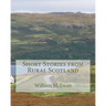 Short Stories from Rural Scotland