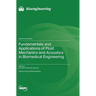 Fundamentals and Applications of Fluid Mechanics and Acoustics in Biomedical Engineering