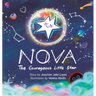 Nova: The Courageous Little Star