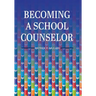 Becoming a School Counselor