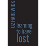 Learning to Have Lost