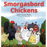 Smorgasbord Chickens