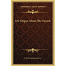 112 Gripes About The French