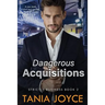 Dangerous Acquisitions: Strictly Business: Book 2