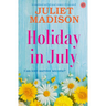 Holiday in July