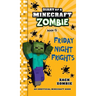 Diary of a Minecraft Zombie Book 13: Friday Night Frights
