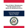 Trial & Reply Memoranda Of The United States House Of Representatives: In The Impeachment Trial Of President Donald J. Trump
