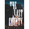 The Last County