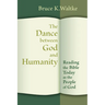 The Dance Between God and Humanity: Reading the Bible Today as the People of God