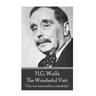 H.G. Wells - The Wonderful Visit: "Our true nationality is mankind."