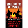 The Morgan Men: Legends of the American Frontier