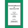 The International Jew Volume III: Jewish Influences in American Life
