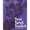 Your Tarot Toolkit: A workbook for building clear, precise, confident readings