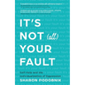 It's Not (All) Your Fault: Self-Help and the Individualization of Oppression