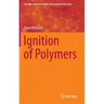 Ignition of Polymers