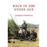 Back in the Stone Age: The Natives of Central Australia