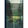 Diseases of Deciduous Forest Trees; Volume no.149