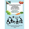 Credentialed Dietetics Practitioners with Disabilities Get the Job Done