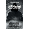WARNING Chief Apostle Ray