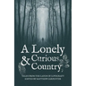 A Lonely and Curious Country: Tales from the Lands of Lovecraft